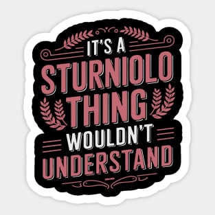 It's A Sturniolo Thing You Wouldn't Understand Sturniolo Sticker